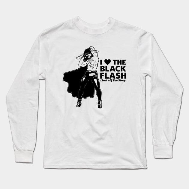 Black Flash Long Sleeve T-Shirt by (Sort of) The Story